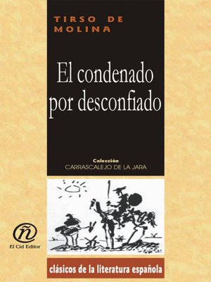 cover image of El condenado por desconfiado